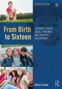 Image of From Birth to Sixteen : Childrens Health, Social, Emotional and Linguistic Development