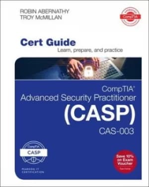 Image of CompTIA advanced security practitioner CASP CAS-003 cert guide by Robin M Abernathy