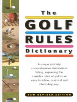 Image of The Golf Rules Dictionary by Hadyn Rutter Hardback
