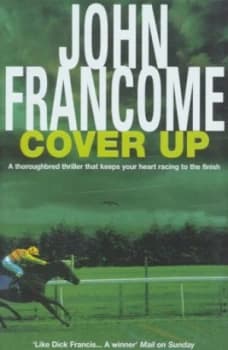 Image of Cover up by John Francome Hardback