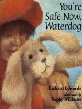 Image of Youre Safe Now Waterdog by Richard Edwards Paperback