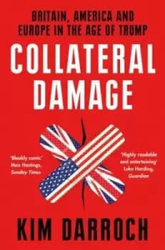 Image of Collateral damage - Kim Darroch - Paperback - Used