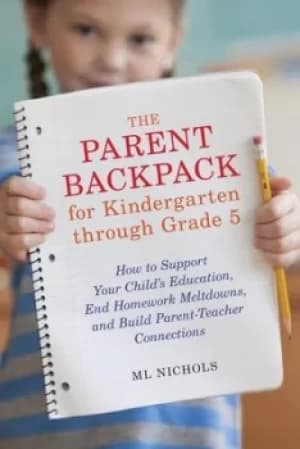 Image of The parent backpack for kindergarten through grade 5 by ML Nichols