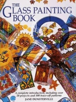Image of The Glass Painting Book by Jane Dunsterville Hardback