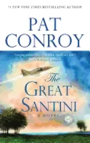 Image of great santini a novel conroy pat