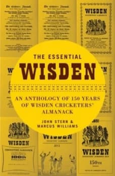 Image of The Essential Wisden by John Stern Hardback