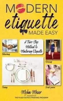 Image of Modern Etiquette Made Easy by Myka Meier