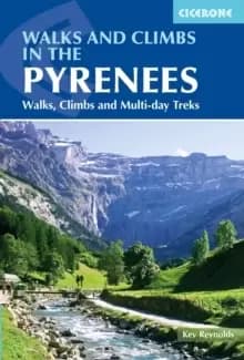 Image of Walks and Climbs in the Pyrenees : Walks, climbs and multi-day treks