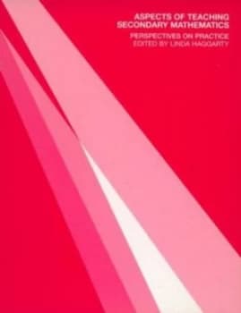 Image of Aspects of Teaching Secondary Mathematics by Linda Haggarty Paperback