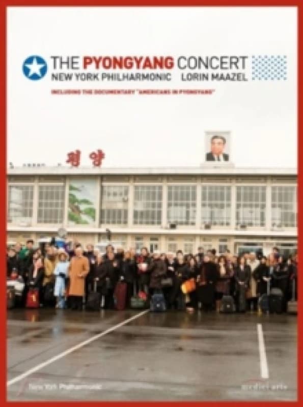 Image of The Pyongyang Concert: New York Philharmonic (Maazel) DVD