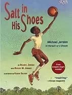 Image of salt in his shoes michael jordan in pursuit of a dream