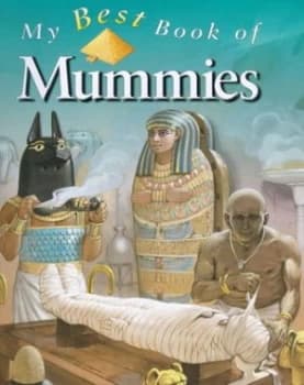 Image of My Best Book of Mummies by Philip Steele Paperback