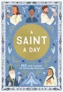 Image of saint a day 365 true stories of faith and heroism