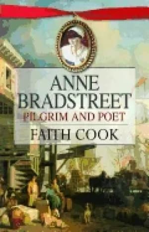 Image of anne bradstreet pilgrim and poet