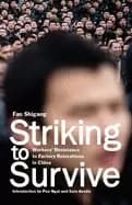 Image of striking to survive workers resistance to factory relocations in china