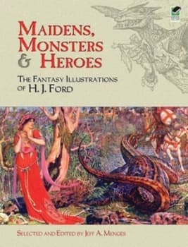 Image of Maidens monsters & heroes by H. J Ford