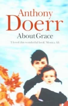 Image of About Grace by Anthony Doerr Paperback