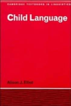 Image of Child Language by Alison J. Elliot Paperback