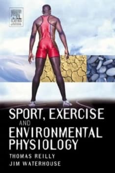 Image of Sport Exercise and Environmental Physiology by Thomas Reilly Paperback