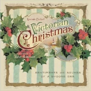 Image of A Victorian Christmas by Lucinda Poole Cockrell and Butch Baldassari Hardback