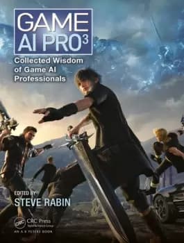 Image of Game AI Pro 3Collected Wisdom of Game AI Professionals