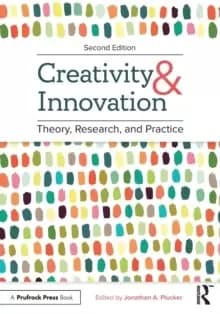Image of Creativity and Innovation : Theory, Research, and Practice