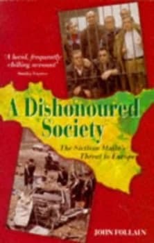 Image of A Dishonoured Society by John Follain Paperback