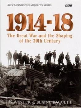 Image of 1914-18 by J. M Winter and Blaine Baggett Hardback