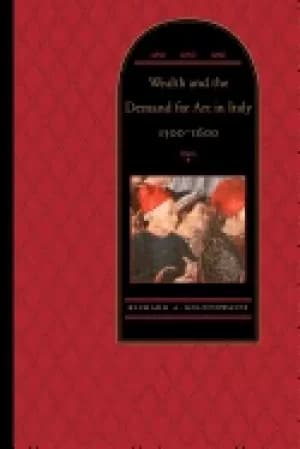 Image of wealth and the demand for art in italy 1300 1600