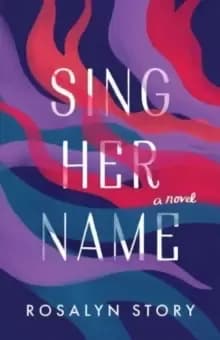 Image of Sing Her Name : A Novel