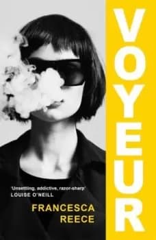 Image of Voyeur - Francesca Reece - Hardback - Used