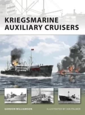 Image of Kriegsmarine auxiliary cruisers by Gordon Williamson