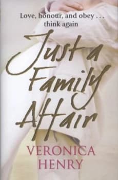 Image of Just a Family Affair by Veronica Henry Hardback