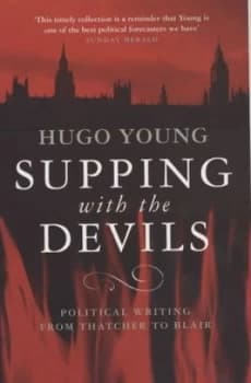 Image of Supping with the Devils by Hugo Young Book