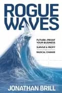 Image of rogue waves future proof your business to survive and profit from radical c