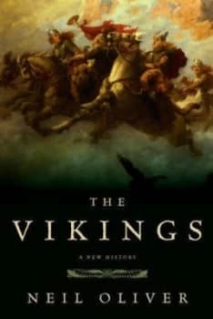 Image of The Vikings - a New History by Neil Oliver Paperback