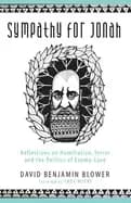 Image of sympathy for jonah reflections on humiliation terror and the politics of e