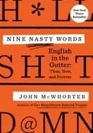 Image of nine nasty words english in the gutter then now and forever