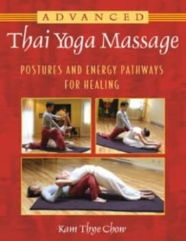 Image of Advanced Thai yoga massage by Kam Thye Chow