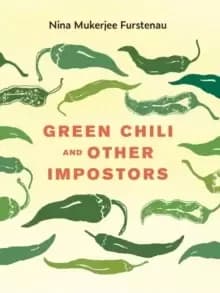 Image of Green Chili and Other Impostors