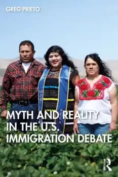 Image of Myth and Reality in the U.S. Immigration Debate