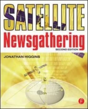 Image of Satellite Newsgathering by Jonathan Higgins Book