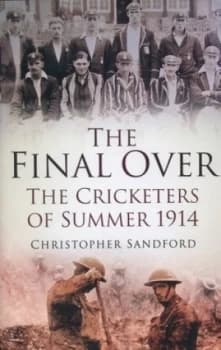 Image of The final over by Christopher Sandford