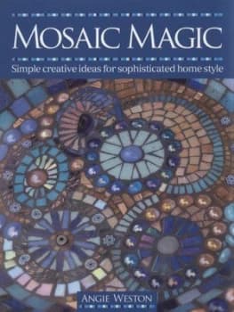 Image of Mosaic Magic by Angie Weston Paperback