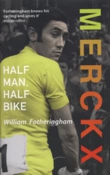 Image of Merckx by William Fotheringham Hardback