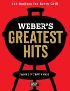 Image of webers greatest hits 125 classic recipes for every grill
