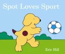 Image of Spot Loves Sport
