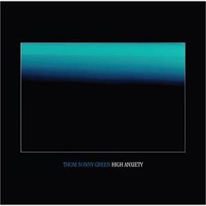 Image of Thom Sonny Green - High Anxiety Vinyl
