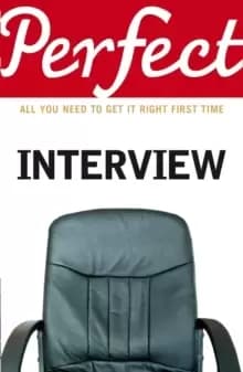 Image of The Perfect Interview : All you need to get it right the first time