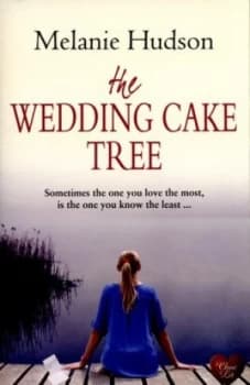 Image of The Wedding Cake Tree by Melanie Hudson Paperback